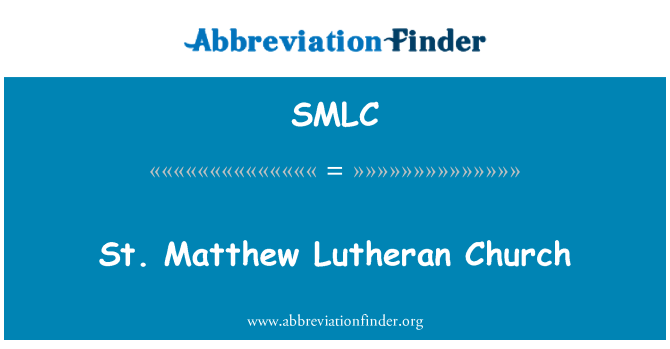 SMLC: St. Matthew 루터 교회