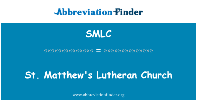 SMLC: 聖 Matthew 路德教會