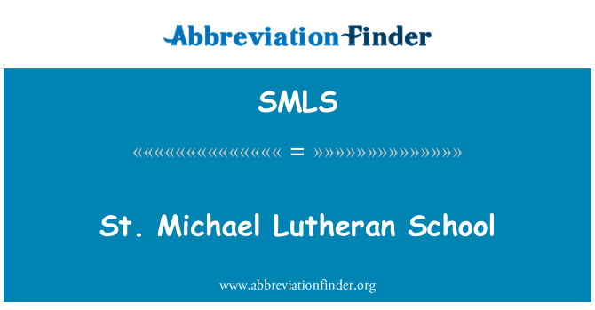 SMLS: St. Michael Lutheran skola