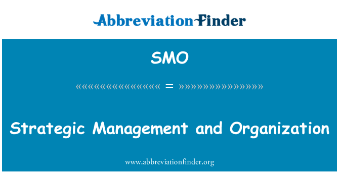 SMO: Organisasi dan manajemen strategis