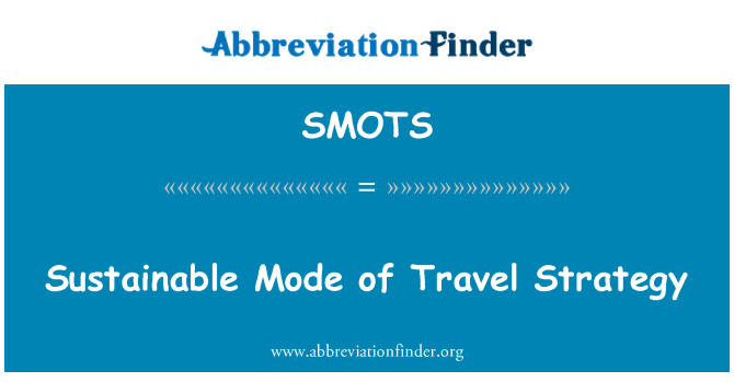 SMOTS: Durable mòd vwayaj estrateji