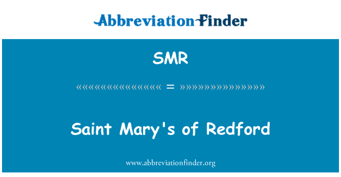 SMR: Saint Mary's of Redford
