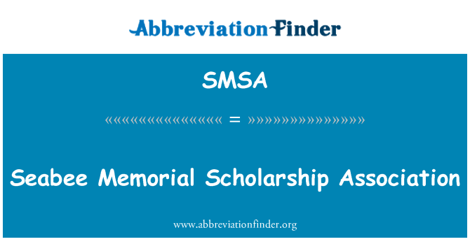 SMSA: Seabee Memorial Scholarship Association