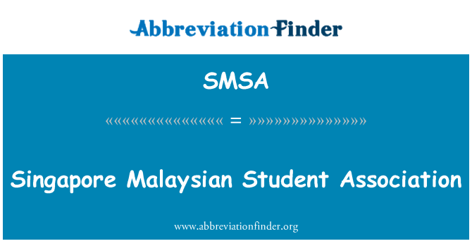 SMSA: Singapore Malaysian Student Association