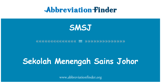 SMSJ: سیکولہ مانانگہ سینس جوہور