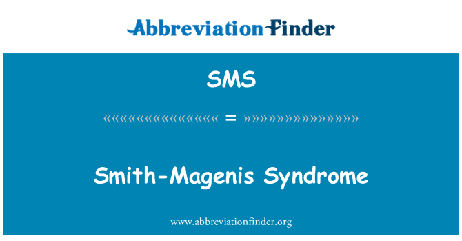 SMS: Smith-Magenis sündroom