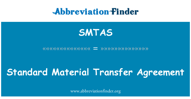 SMTAS: Accordo di trasferimento di materiale standard