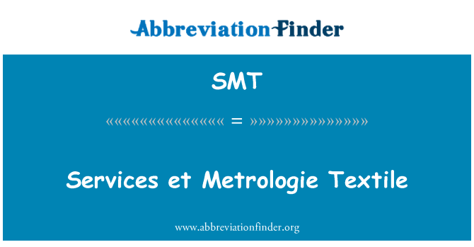 SMT: Služby et textilní Metrologie