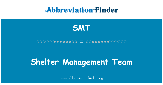 SMT: Shelter Management Team