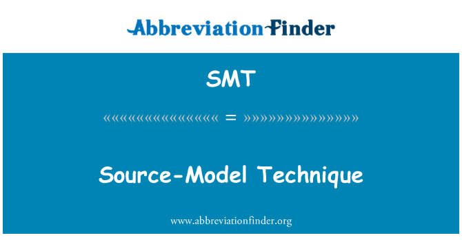 SMT: Teknik sumber-Model