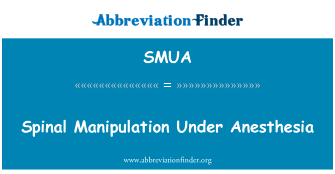 SMUA: Spinale Manipulation unter Narkose