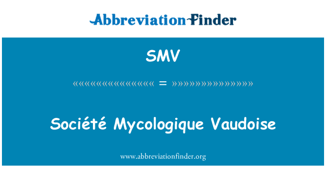 SMV: Société Mycologique Vaudoise