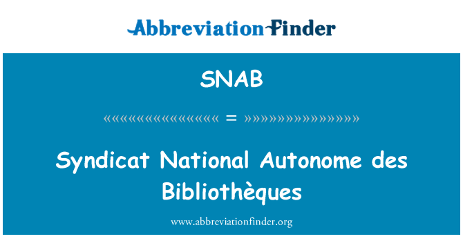 SNAB: Syndicat National Autonome des Bibliothèques
