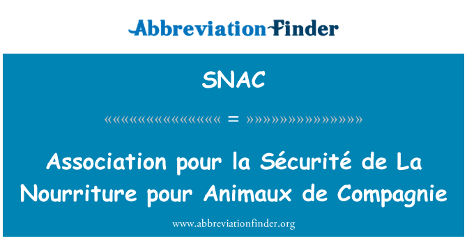 SNAC: Asociace pour la Sécurité de La Nourriture pour Animaux de Compagnie