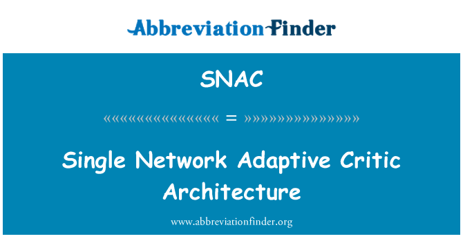 SNAC: Vienā tīkla adaptīvā kritiķis arhitektūra