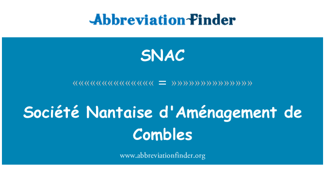 SNAC: Société Nantaise d'Aménagement de Combles