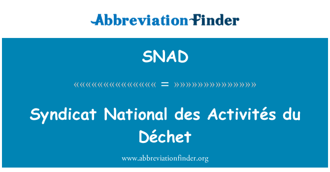 SNAD: Syndicat Kebangsaan des Activités du Déchet