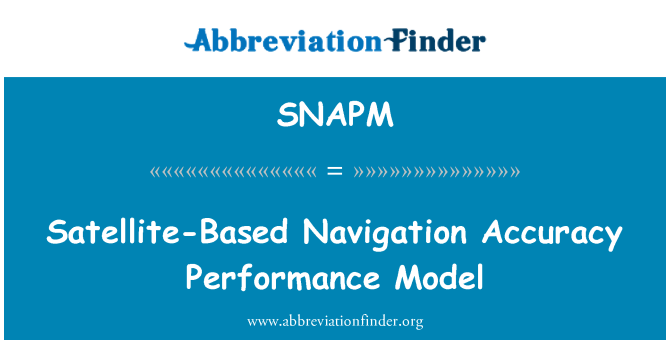 SNAPM: Satelitní navigační přesnost výkonu Model