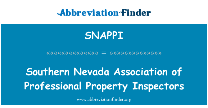 SNAPPI: Southern Nevada Association of Professional Property Inspectors