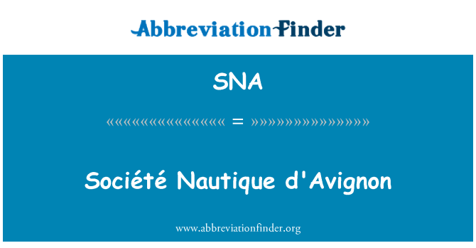 SNA: D'Avignon Société Nautique