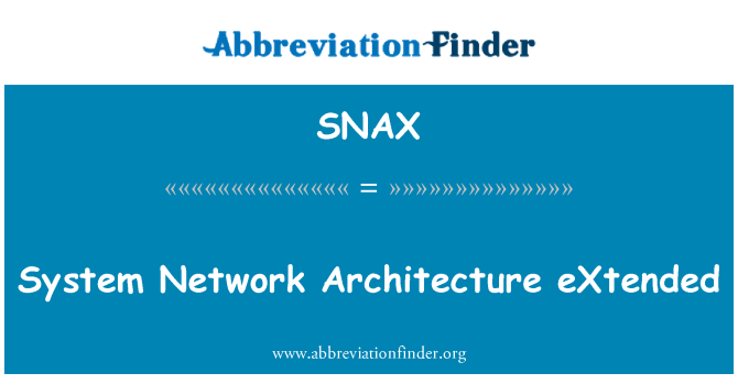 SNAX: System Network Architecture eXtended