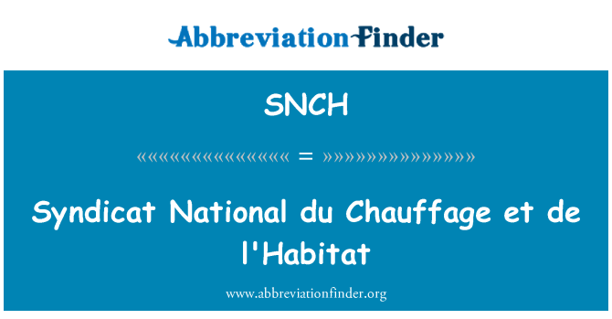 SNCH: Syndicat 국가 du Chauffage 동부 표준시 드 l'Habitat