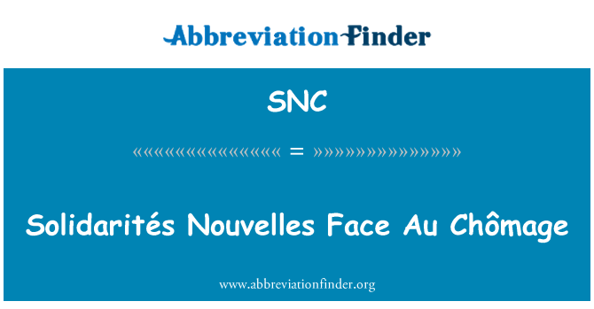 SNC: Solidarités Nouvelles πρόσωπο Au Chômage