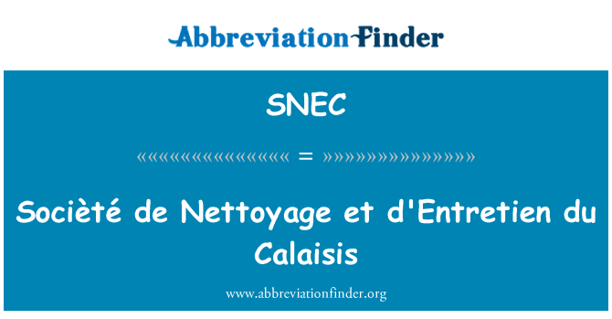 SNEC: Socièté de Nettoyage et d'Entretien du Calaisis