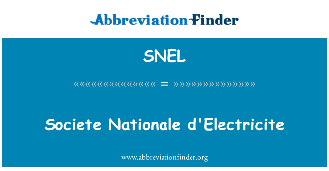 SNEL: Societe Nationale d'Electricite