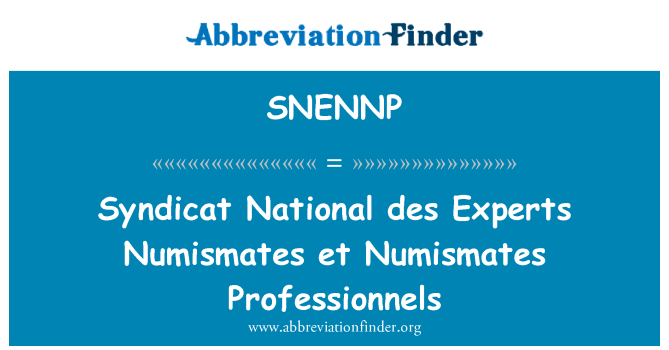 SNENNP: Syndicat ملی پاریس کارشناسان Numismates و Numismates Professionnels