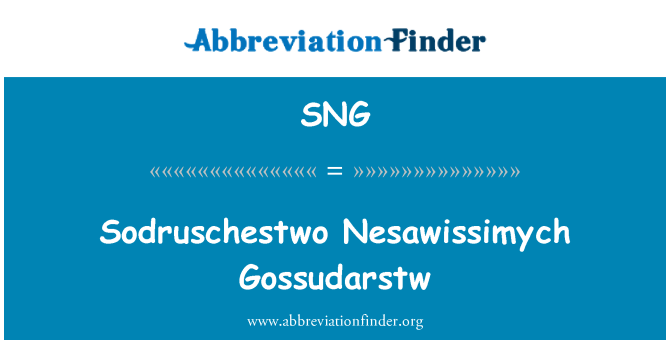 SNG: Sodruschestwo Nesawissimych Gossudarstw