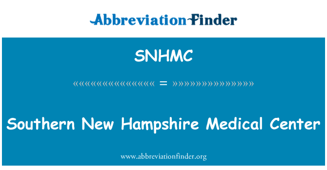 SNHMC: جنوبی نیو ہیمپشائر میڈیکل سینٹر