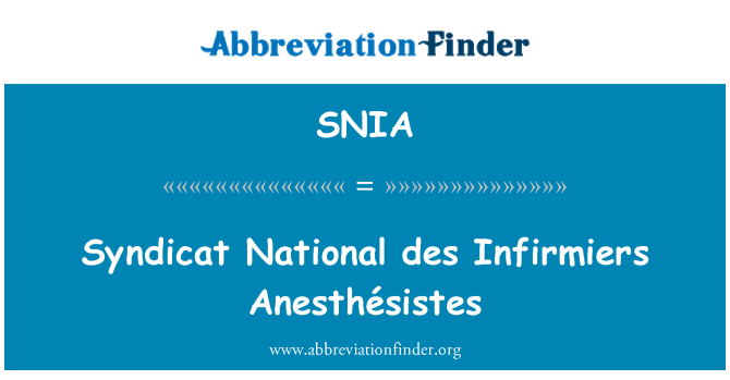 SNIA: Syndicat nazzjonali des Infirmiers Anesthésistes