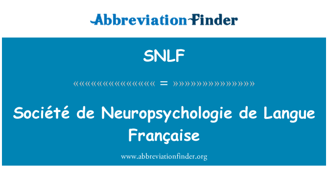 SNLF: ソシエテ ・ デ ・ Neuropsychologie ・ デ ・ フランス語圏