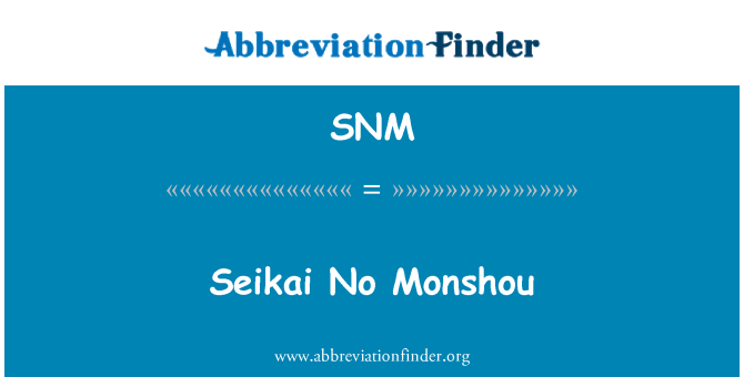 SNM: Seikai Monshou tiada