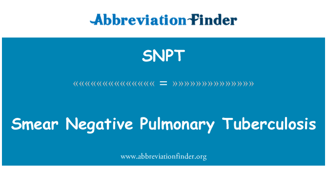 SNPT: Frottis négative tuberculose pulmonaire