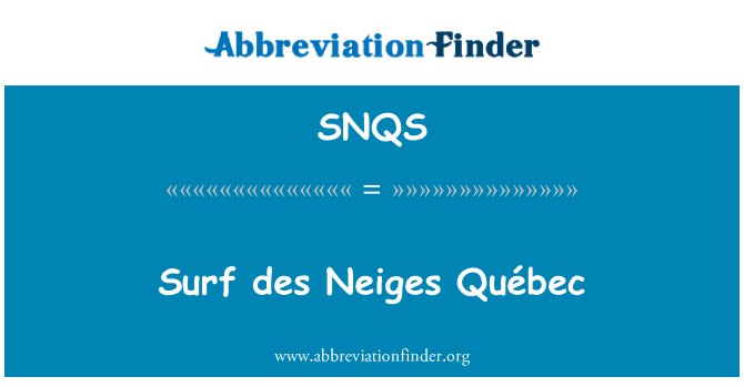 SNQS: Surf des Neiges Québec