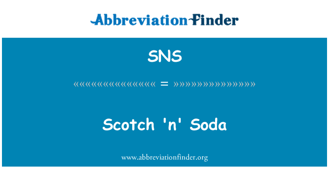 SNS: Niwclear Scotch Soda