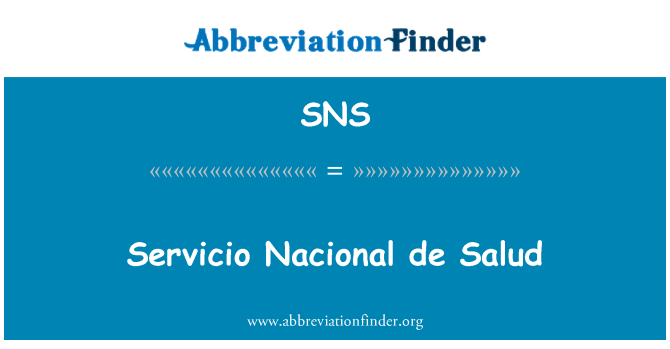 SNS: El Servicio Nacional de Salud