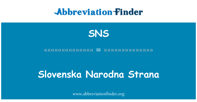 SNS: Slovenska Narodna Strana