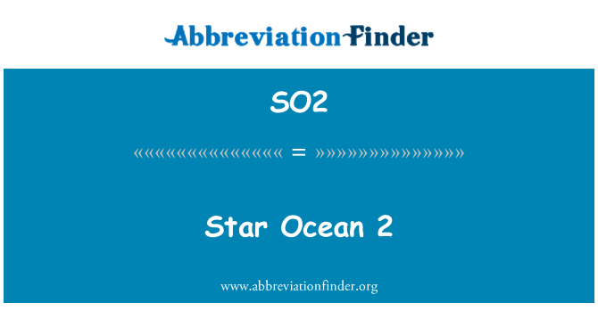 SO2: Star Ocean 2