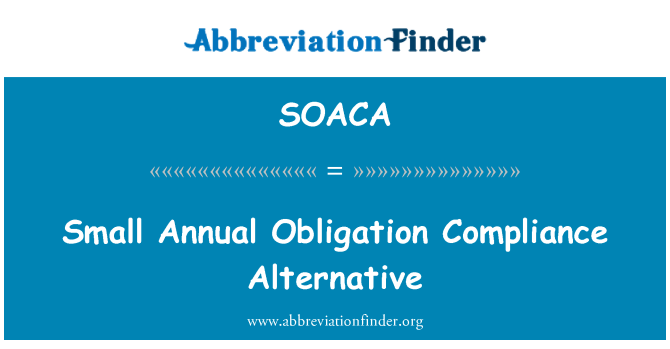 SOACA: ประจำปีหน้าที่ปฏิบัติตามทางเลือกขนาดเล็ก