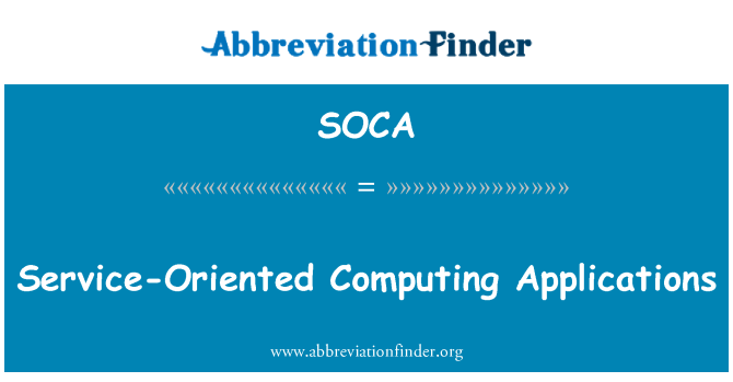 SOCA: Service-Oriented Computing Applications