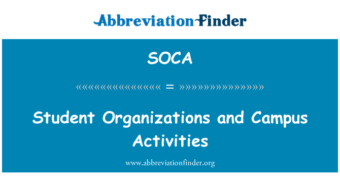 SOCA: Organizaţiile studenţeşti şi activităţi de Campus