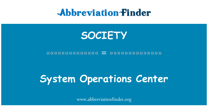 SOCIETY: System Center Operations