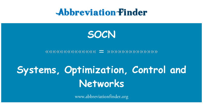 SOCN: Réseaux, optimisation, contrôle et systèmes