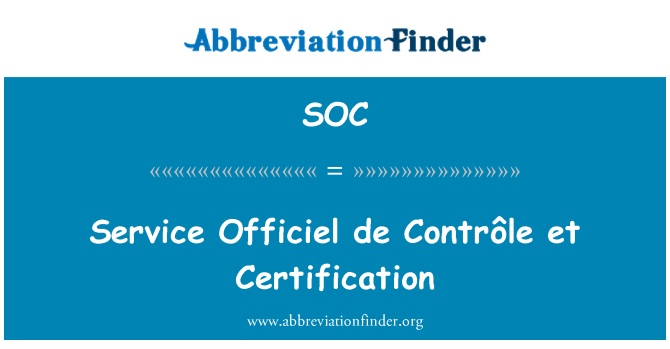 SOC: Tjänsten Officiel de Contrôle et certifiering