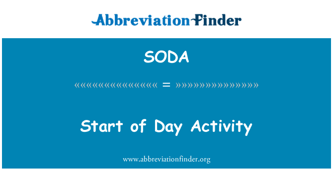 SODA: Start denní aktivity
