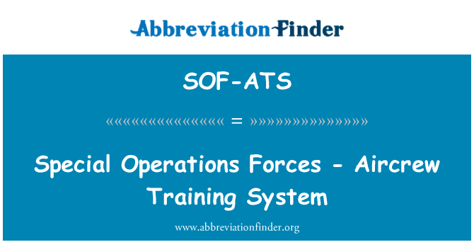 SOF-ATS: Forces d'opérations spéciales - système de formation du personnel navigant