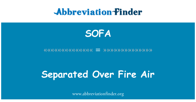SOFA: فصل على الهواء النار